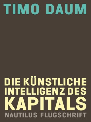 cover image of Die Künstliche Intelligenz des Kapitals